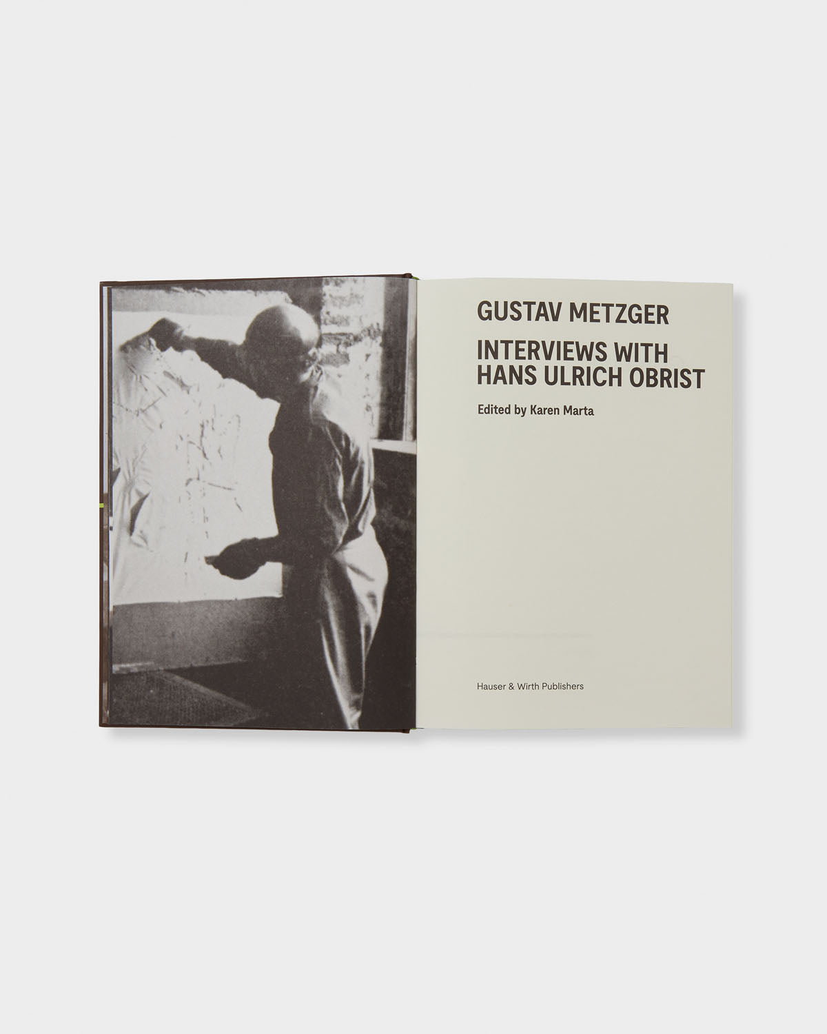 Gustav Metzger: Interviews with Hans Ulrich Obrist