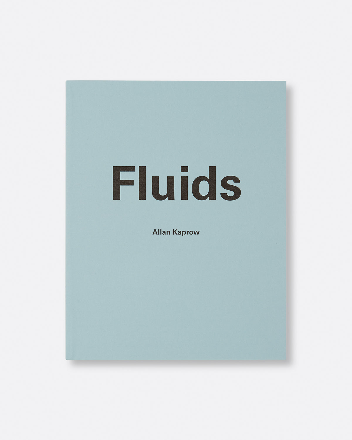 Allan Kaprow: Fluids Default Title