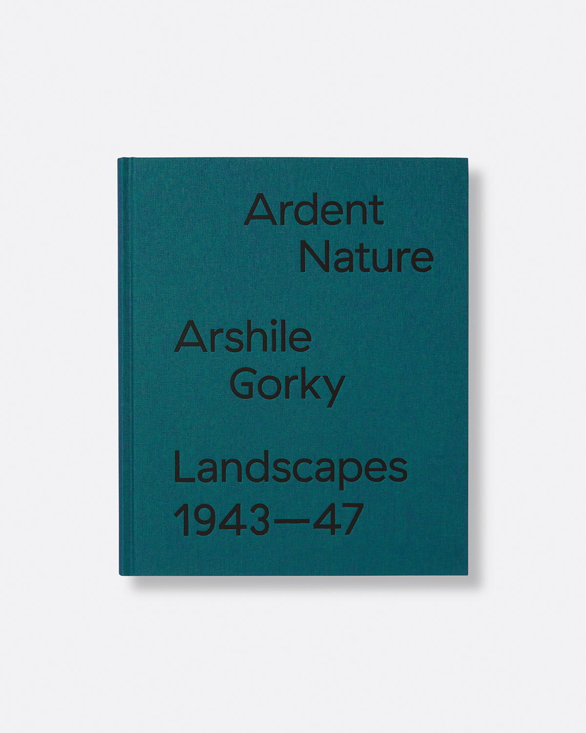 Ardent Nature. Arshile Gorky. Landscapes 1943-47 Default Title