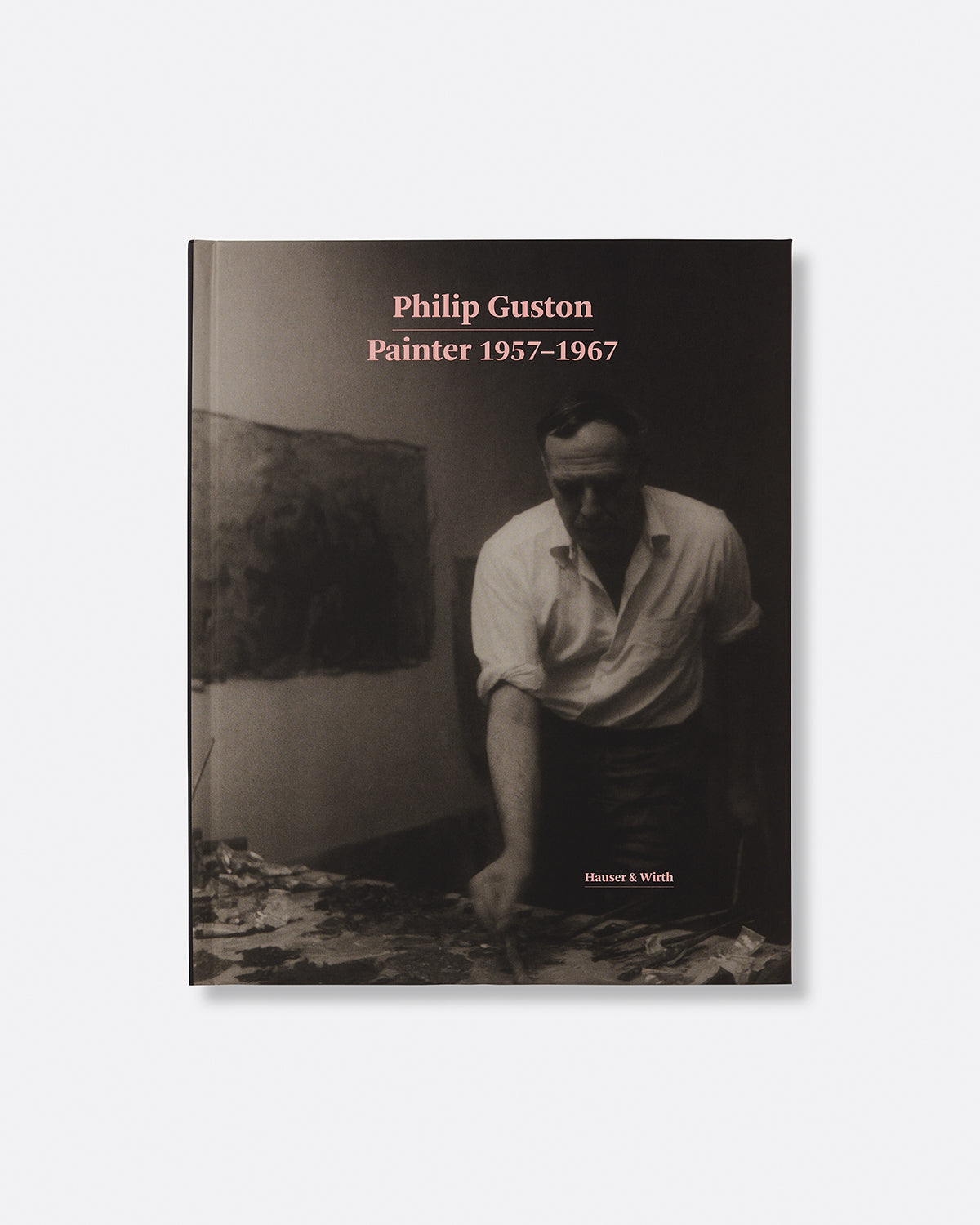 Philip Guston: Painter, 1957 – 1967 Default Title