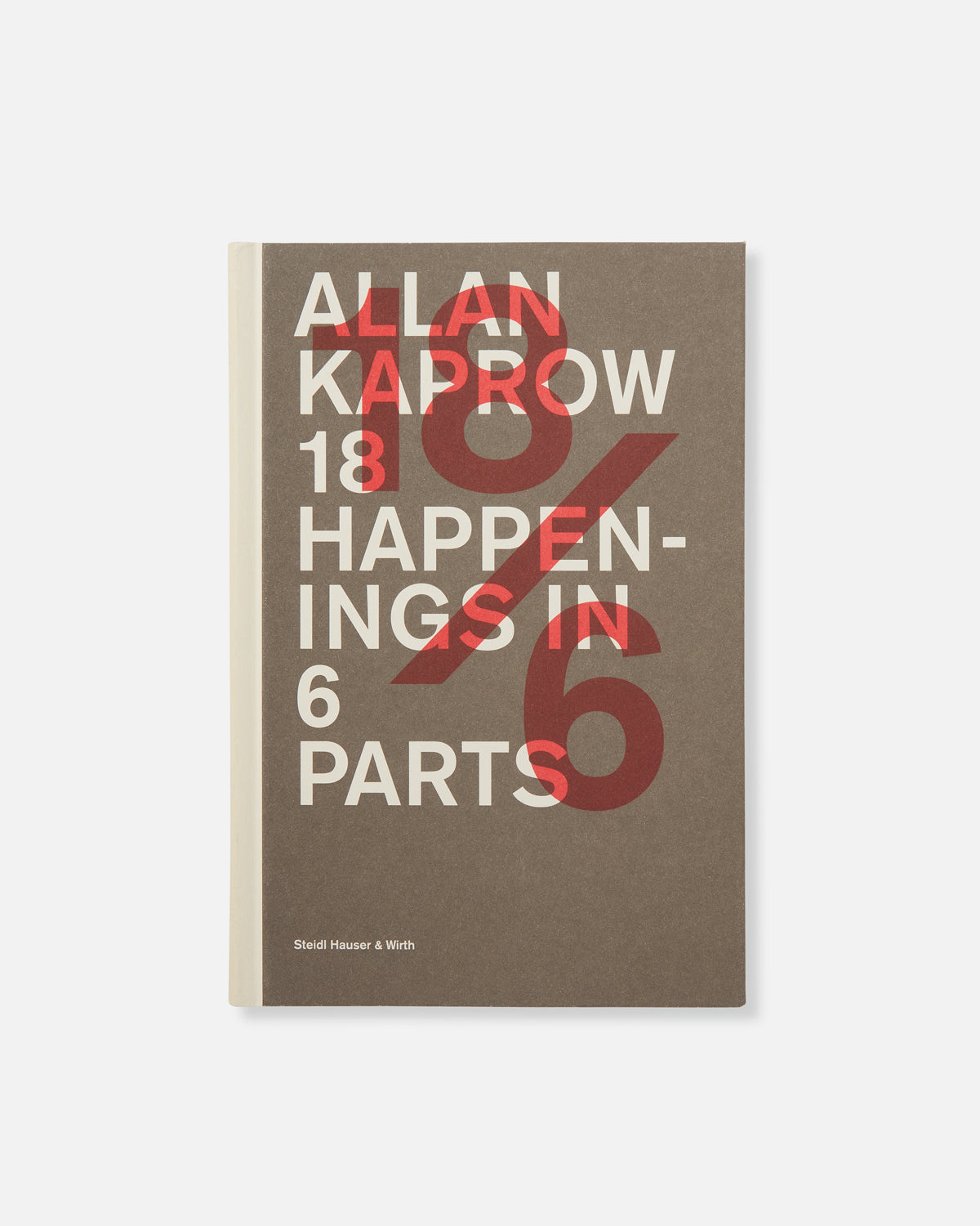 Allan Kaprow: 18 Happenings in 6 Parts. November 9/10/11 2006