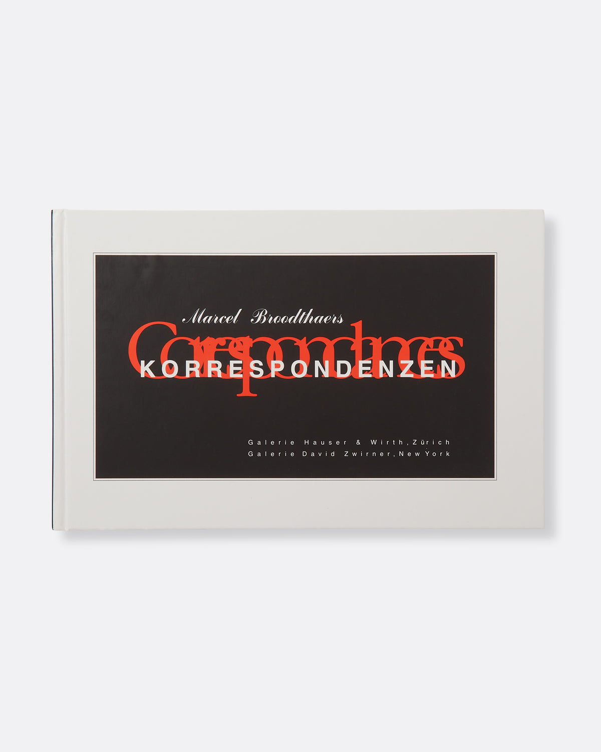 Marcel Broodthaers: Correspondances. Korrespondenzen