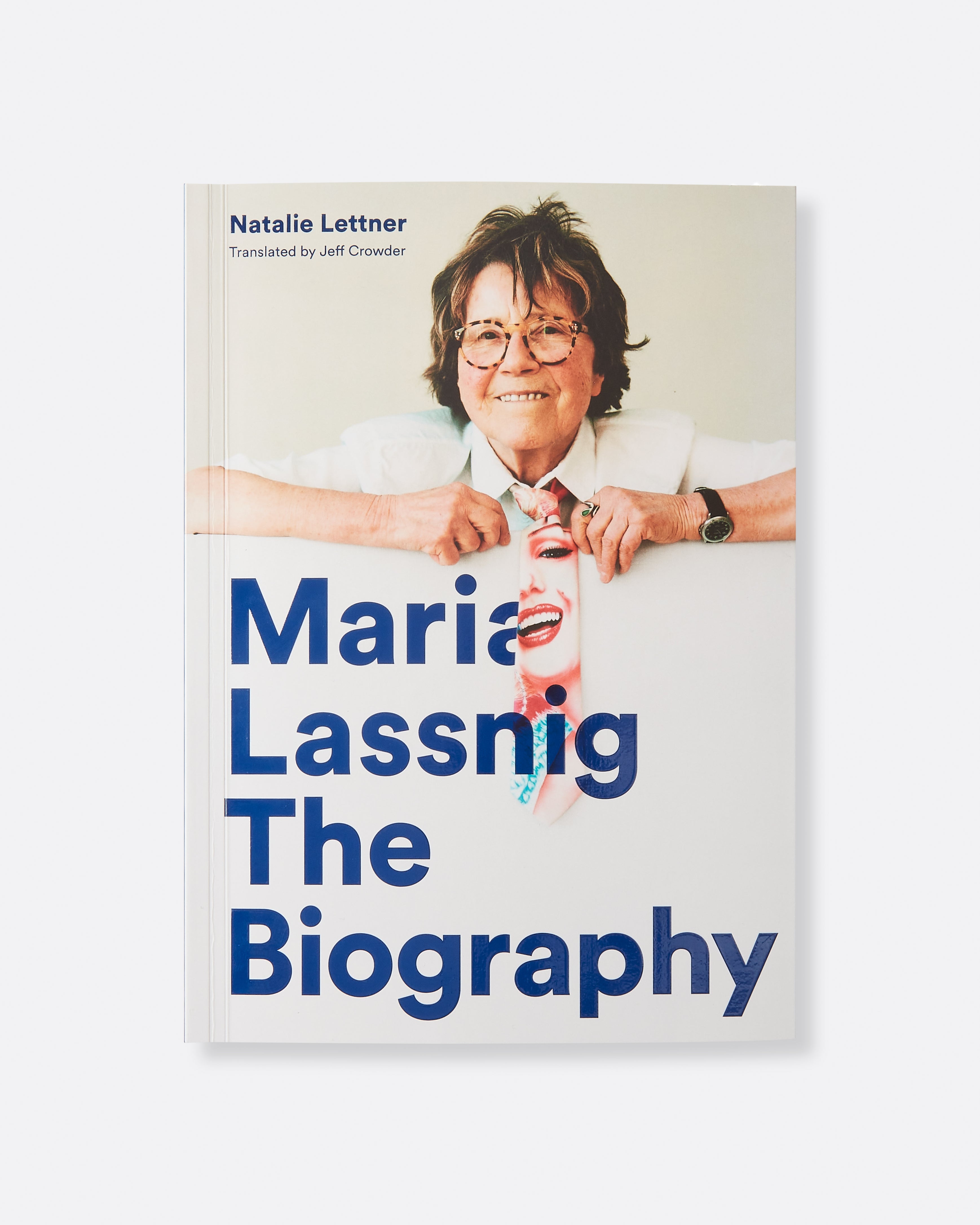 Maria Lassnig: The Biography
