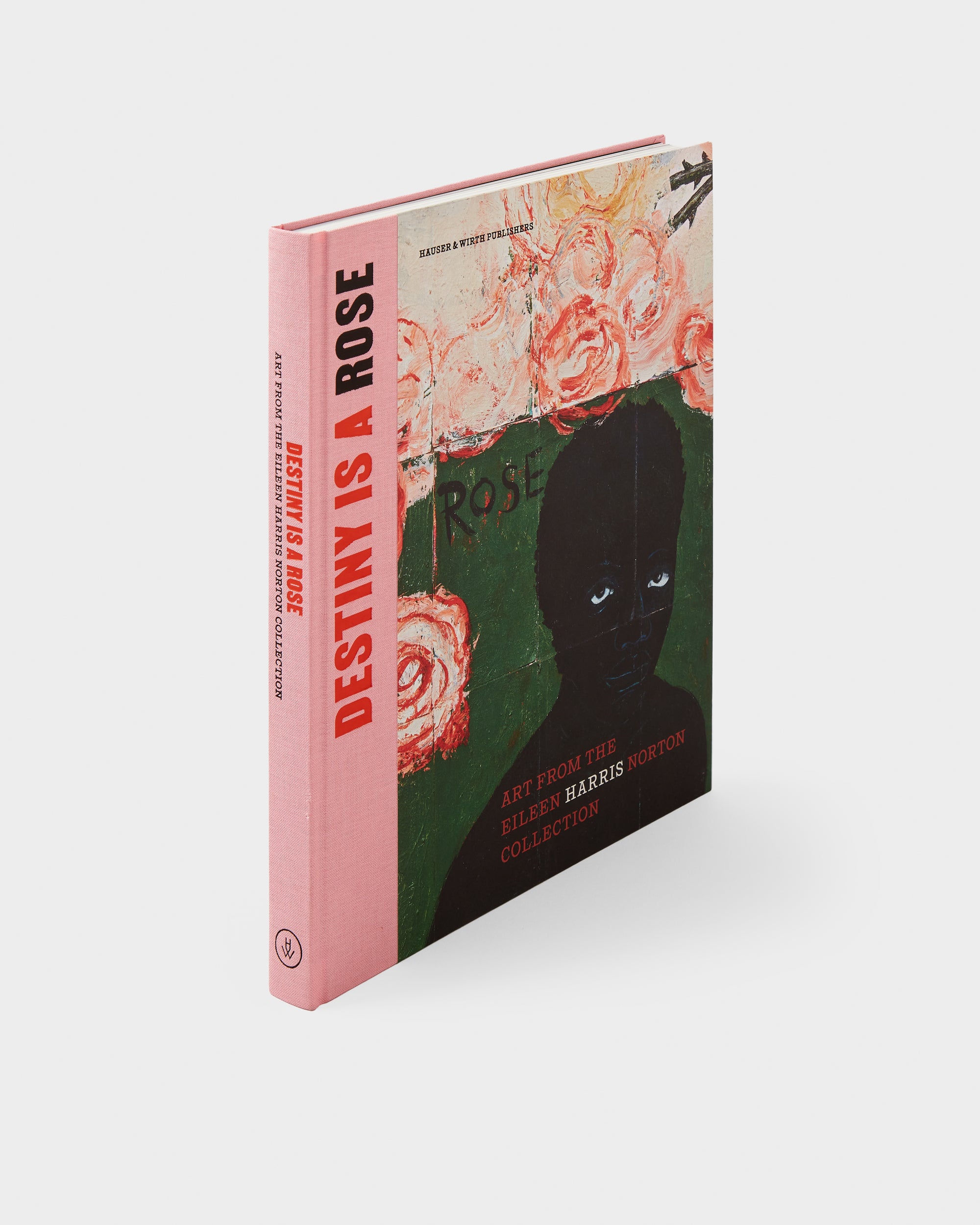 Destiny Is a Rose: Art from the Eileen Harris Norton Collection