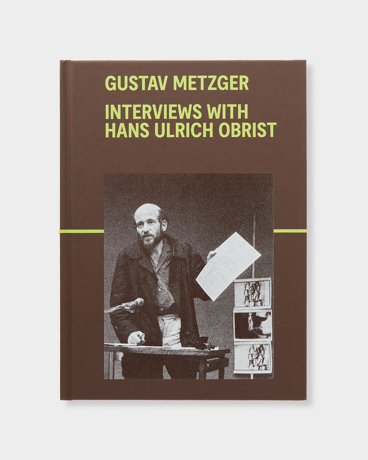 Gustav Metzger: Interviews with Hans Ulrich Obrist