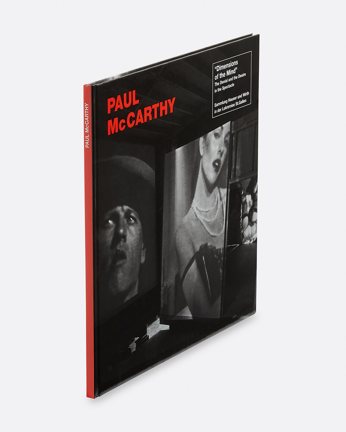 Paul McCarthy: Dimensions of the Mind. The Denial and the Desire in the Spectacle Default Title