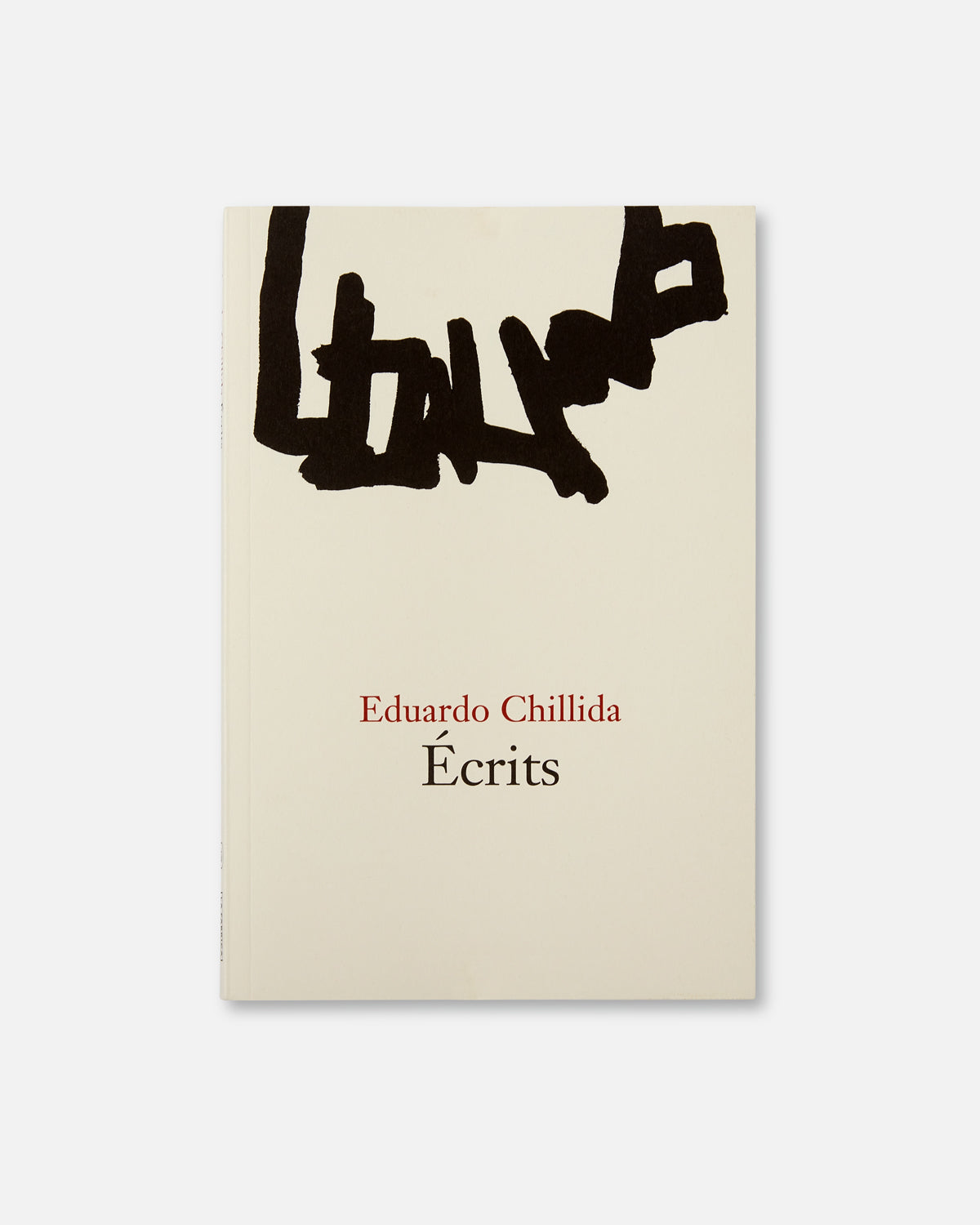 Eduardo Chillida: Writings