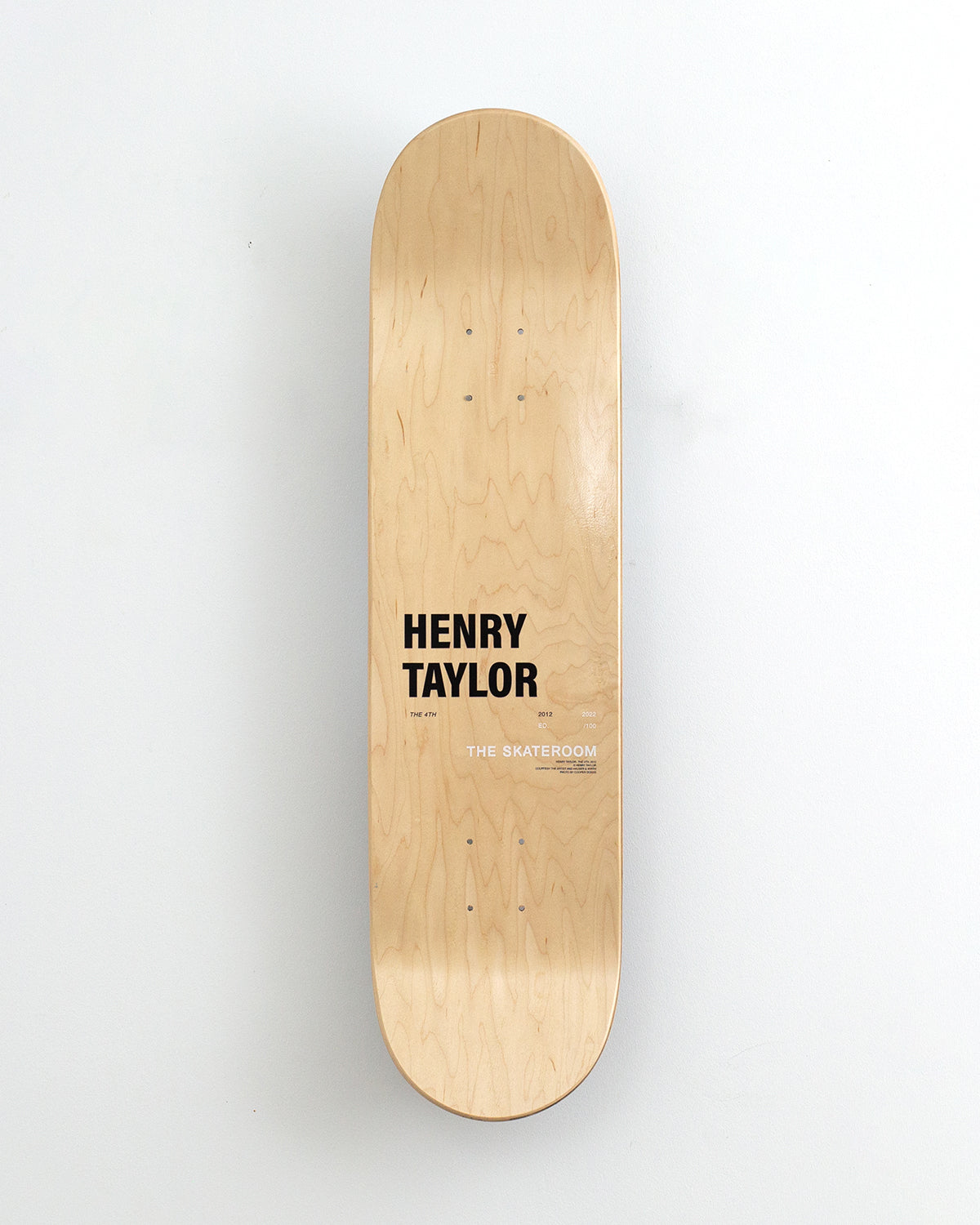 Henry Taylor The 4th Skateboard