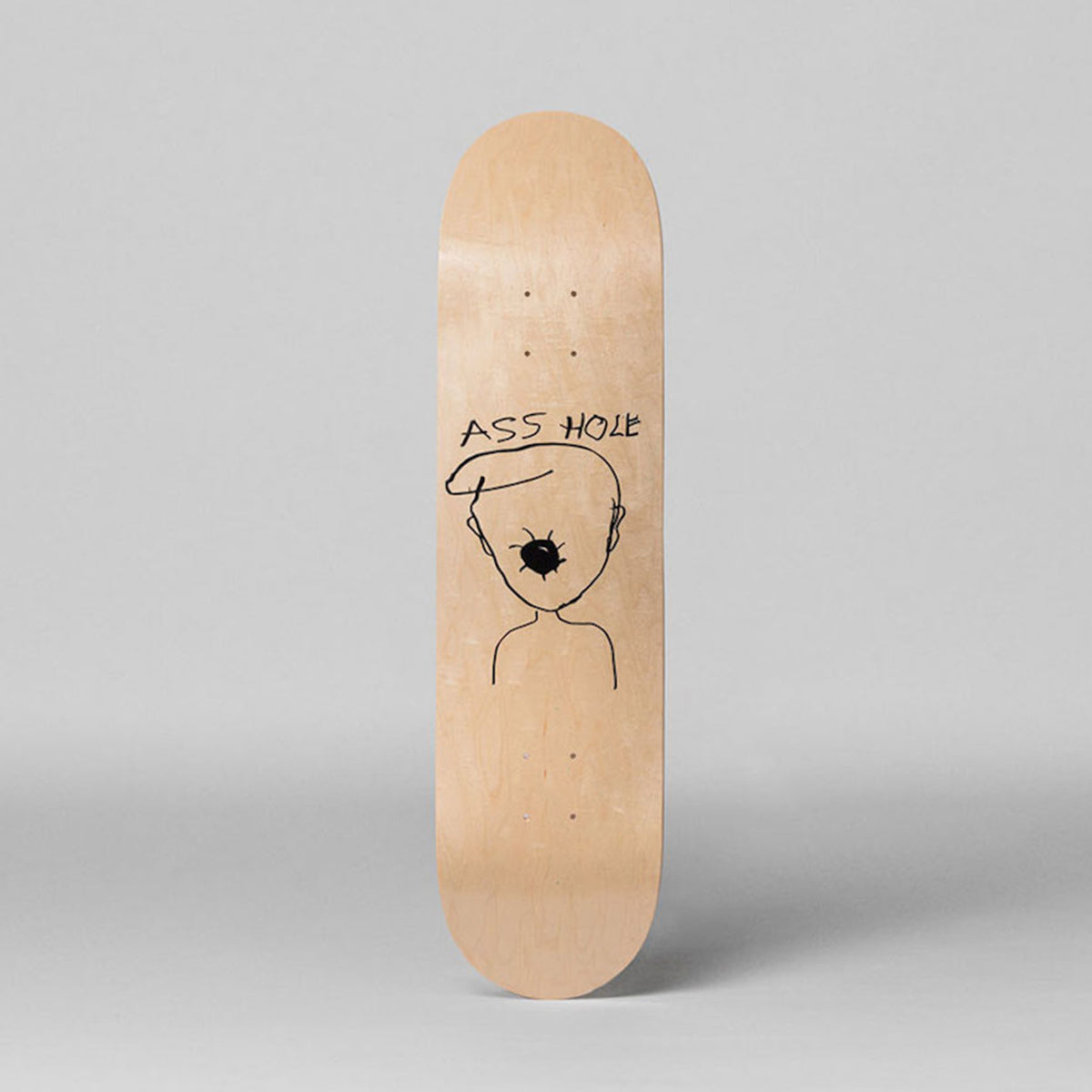 Ass Hole Skateboard